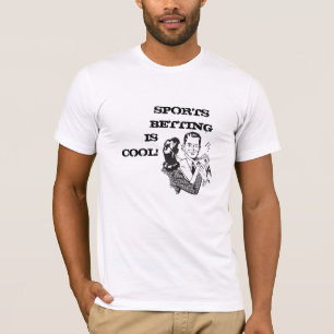 SPORTSBETTING IS COOL T-SHIRT