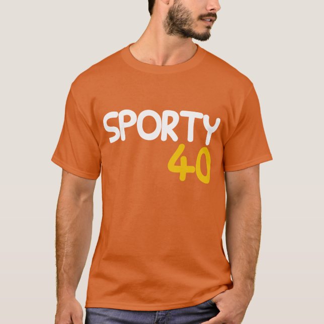 SPORTY 40 Sports Inspired 40th Birthday T-Shirt (Front)