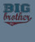 Sporty Big Brother T-Shirt