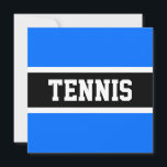 Sporty Bright Blue Bold Black Stripes TENNIS Text<br><div class="desc">This fun sporty design features classic strong bold big letters inside a highlighted wide black stripe with white pinstripes on a bright blue background with "TENNIS" spelled out front and centre.  The text can be personalised.</div>