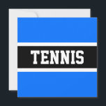 Sporty Bright Blue Bold Black Stripes TENNIS Text<br><div class="desc">This fun sporty design features classic strong bold big letters inside a highlighted wide black stripe with white pinstripes on a bright blue background with "TENNIS" spelled out front and centre.  The text can be personalised.</div>