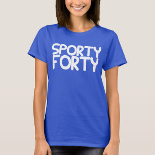 SPORTY FORTY Graphic BIRTHDAY Tee
