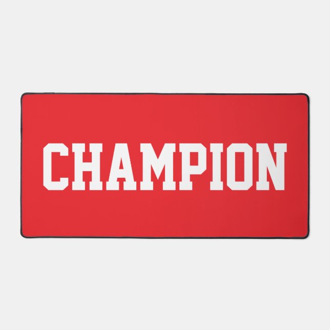 Sporty Fun CHAMPION White Text On Bright Red Desk Mat (Front)