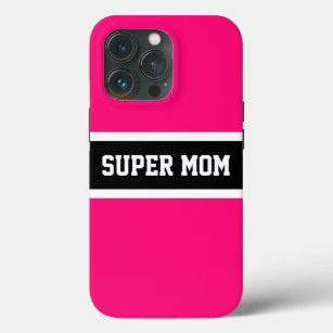 Sporty Vibrant Pink Black Stripes SUPER MOM Script iPhone 13 Pro Case