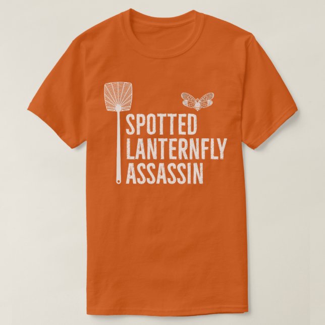 Spotted Lanternfly Control Assassin  T-Shirt (Design Front)