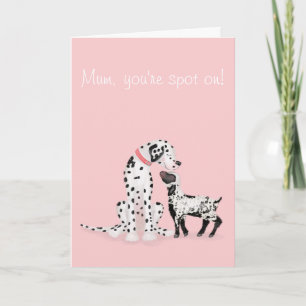 Spotty dalmation & lamb 'Mom, you're spot on' card