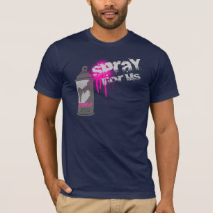 SPRAY FOR US T-Shirt