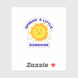 Spread a Little Sunshine Sticker