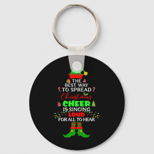 Spread Christmas Cheer Is Singing Loud Xmas Elf Pa Key Ring