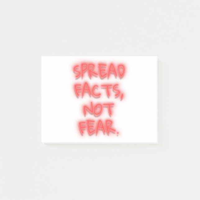 Spread facts, not fear neon sign transparent post-it notes (Front)