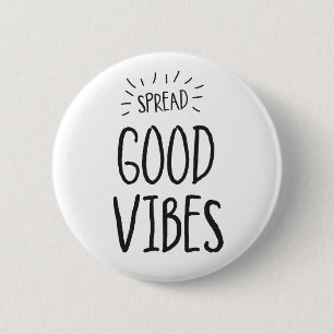 Spread Good Vibes 6 Cm Round Badge