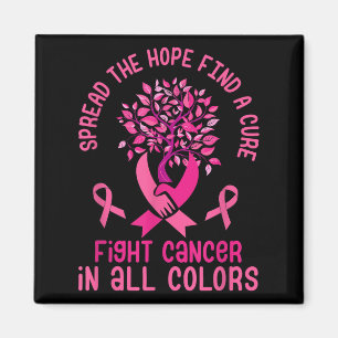Spread Hope Find Cure Fight Cancer Breast Cancer S Magnet
