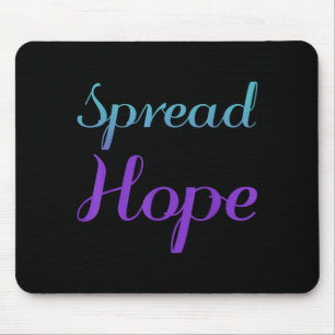 Spread Hope Suicide Prevention Awareness Design Mouse Pad