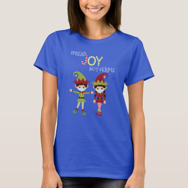 Spread Joy not Germs Christmas Holiday T-Shirt (Front)