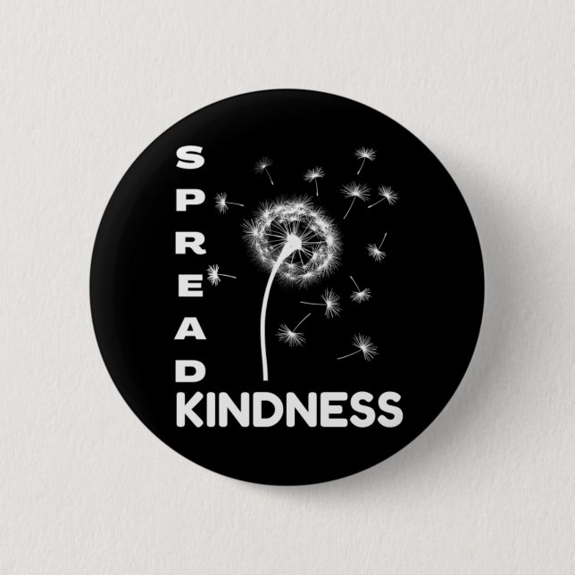 Spread Kindness 6 Cm Round Badge (Front)