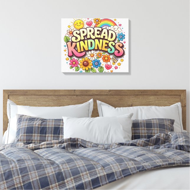 Spread Kindness – Cute Floral Rainbow  Canvas Print (Insitu(Bedroom))