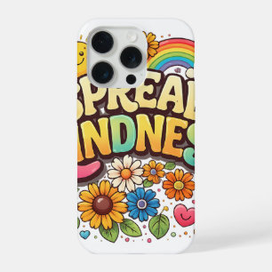 Spread Kindness – Cute Floral Rainbow  iPhone 15 Pro Case