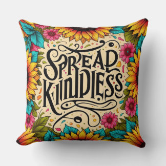 Spread Kindness Inspirational Throw Pillow