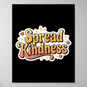 Spread Kindness - Kindness S Sticker1  Poster