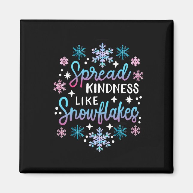 Spread Kindness Like Snowflakes Christmas Mental H Magnet (Front)