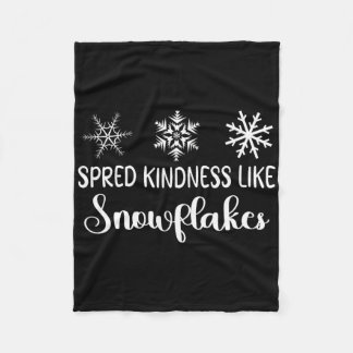Spread Kindness Like Snowflakes Cute Merry Christm Fleece Blanket