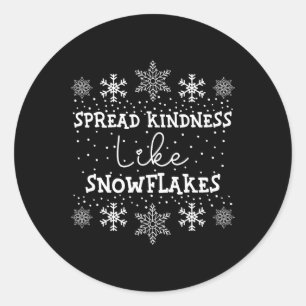 Spread Kindness Like Snowflakes Xmas Themed Funny Classic Round Sticker