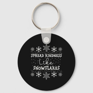 Spread Kindness Like Snowflakes Xmas Themed Funny Key Ring