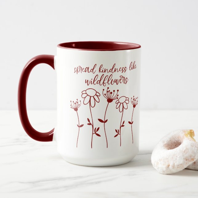 Spread Kindness like Wildflowers Mug (With Donut)