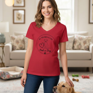 Spread love and dog appreciation with this charmin T-Shirt