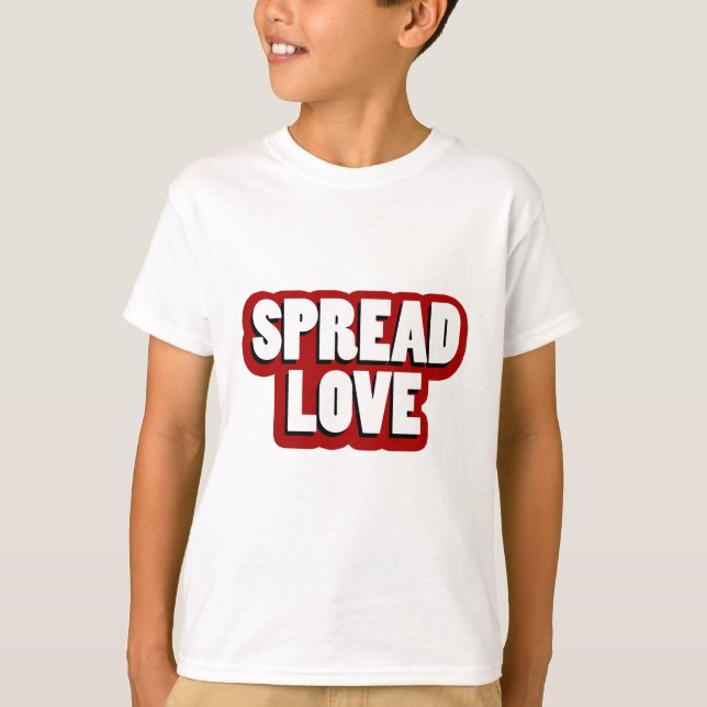 Spread Love Design T-Shirt (Front)