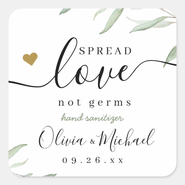 Spread Love Hand Sanitizer Greenery Wedding Favour Square Sticker (Front)