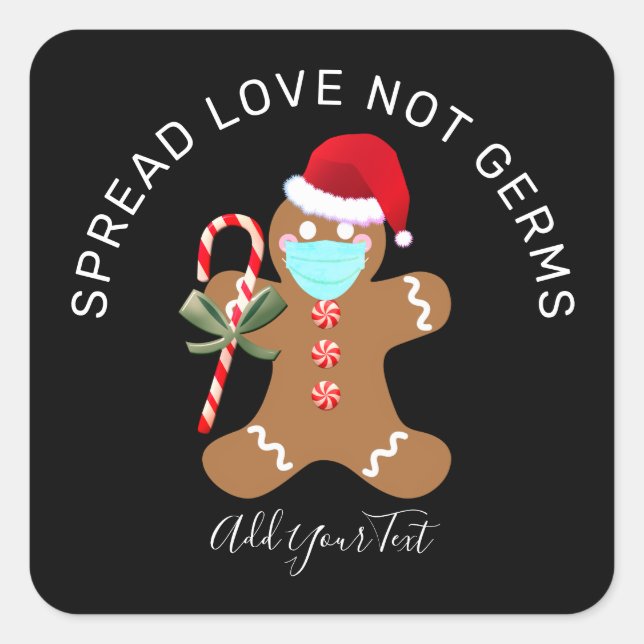 Spread Love Not Germs Christmas 2020 Gingerbread Square Sticker (Front)