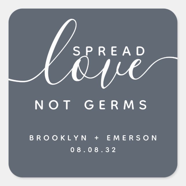 Spread Love Not Germs Hand Sanitizer   Square Sticker (Front)