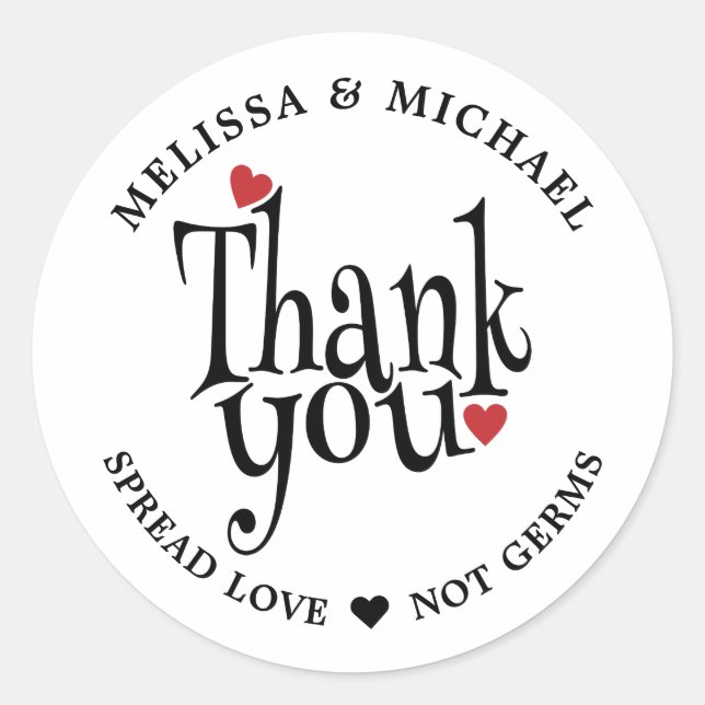 Spread Love Not Germs Sanitizer Wedding Thank You Classic Round Sticker (Front)