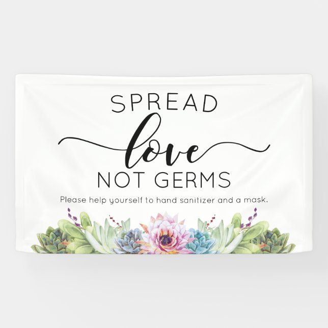 Spread Love Not Germs Succulent Watercolor Banner (Horizontal)