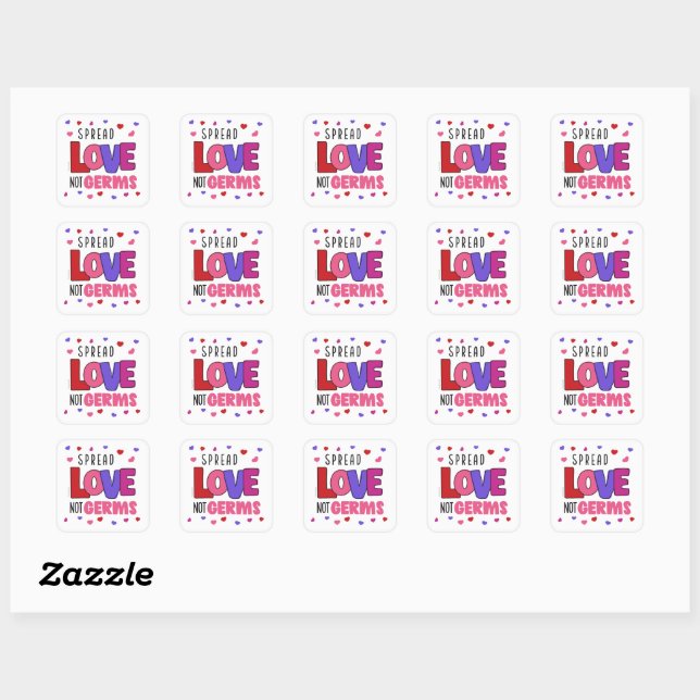 Spread Love Not Germs Valentines Hand Sanitizer Square Sticker (Sheet)