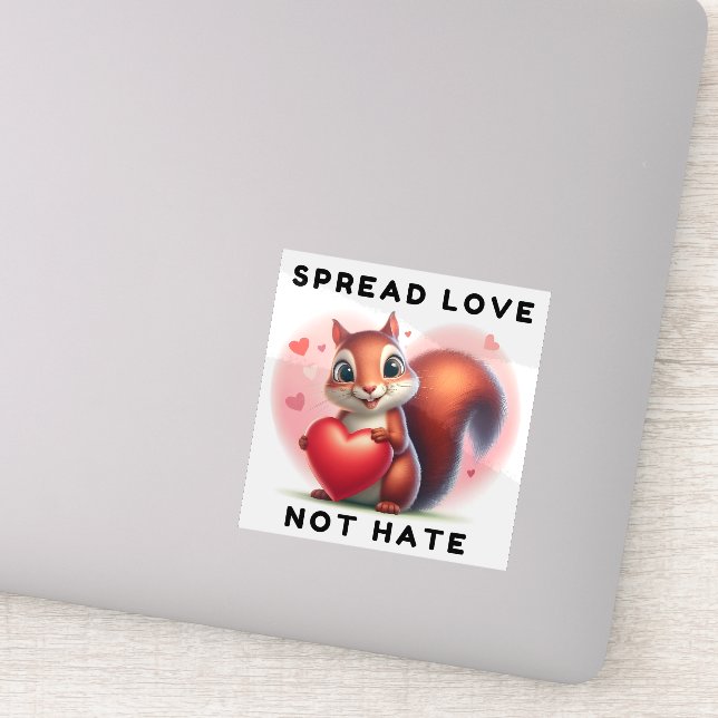 Spread Love, Not Hate, Cute Brownish Squirrel  (Detail)
