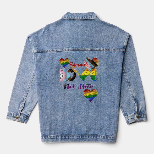 Spread Love Not Hate  Denim Jacket (Back)