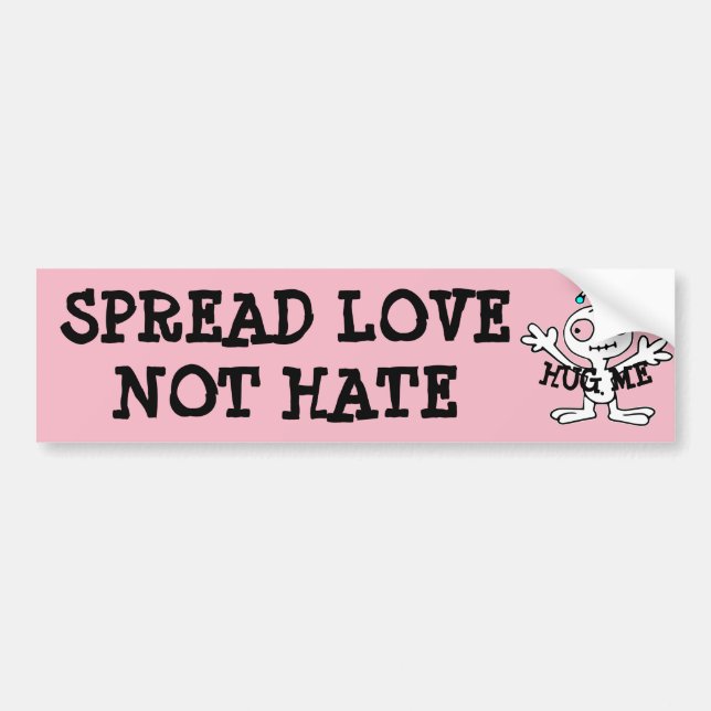 Spread Love Not Hate Hugs, Alien Bumper Sticker (Front)