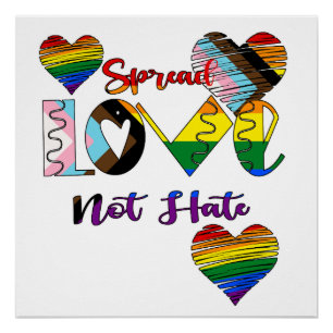 Spread Love Not Hate  Poster