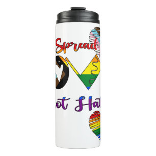 Spread Love Not Hate Thermal Tumbler