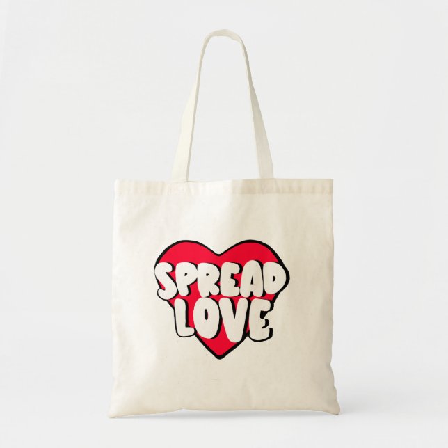 Spread Love one bags at a time (Front)
