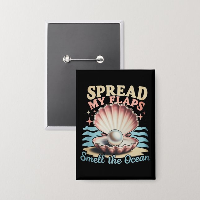 Spread My Flaps Smell The Ocean Funny Embarrassing (Front/Back)