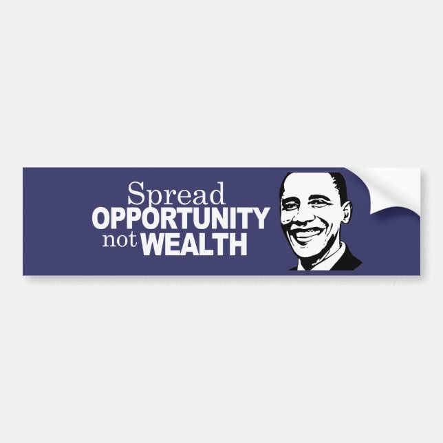 Spread opportunity not wealth Bumpersticker Bumper Sticker (Front)