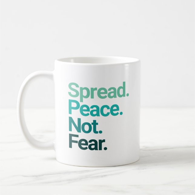 Spread Peace Not Fear Green Typography Coffee Mug (Left)