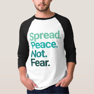 Spread Peace Not Fear Green Typography T-Shirt