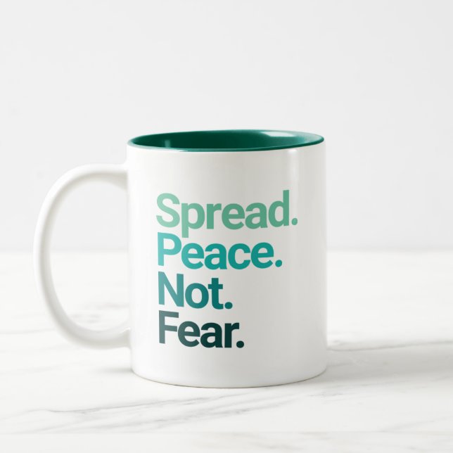 Spread Peace Not Fear Green Typography Two-Tone Coffee Mug (Left)