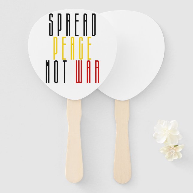 Spread Peace Not War Hand Fan (Front and Back)