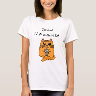 Spread Positivity   Kawaii Cat and Bubble Tea Pun T-Shirt