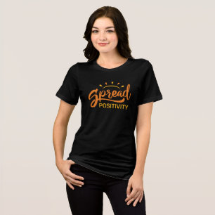 Spread Positivity Tri-Blend Shirt